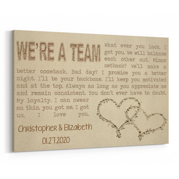 We’re A Team Sand Background Custom Canvas Print