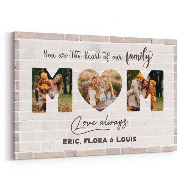 Mom You Are The Heart Of Our Family Photo Canvas Print