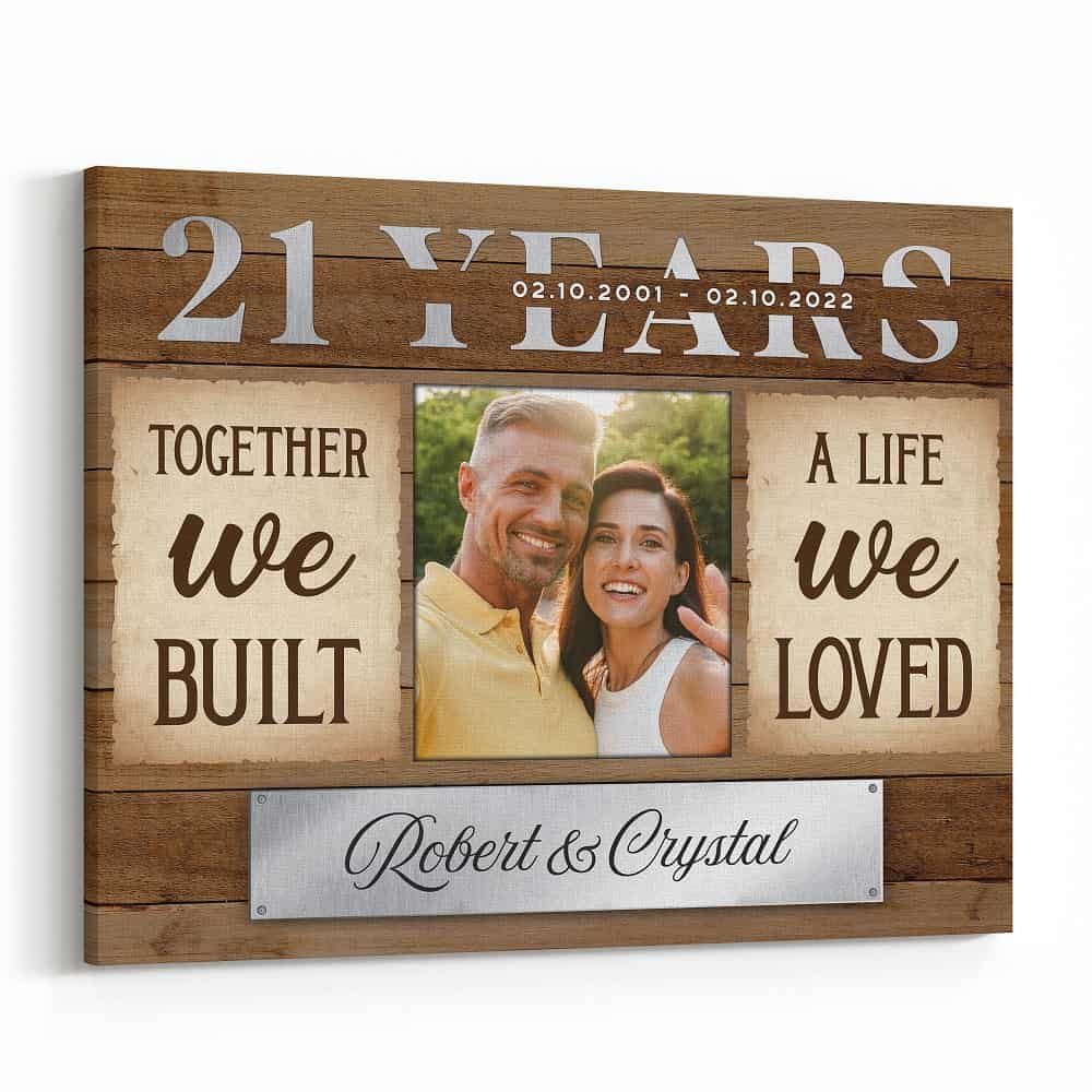 21st Anniversary Together We Built A Life We Loved Custom Canvas Print