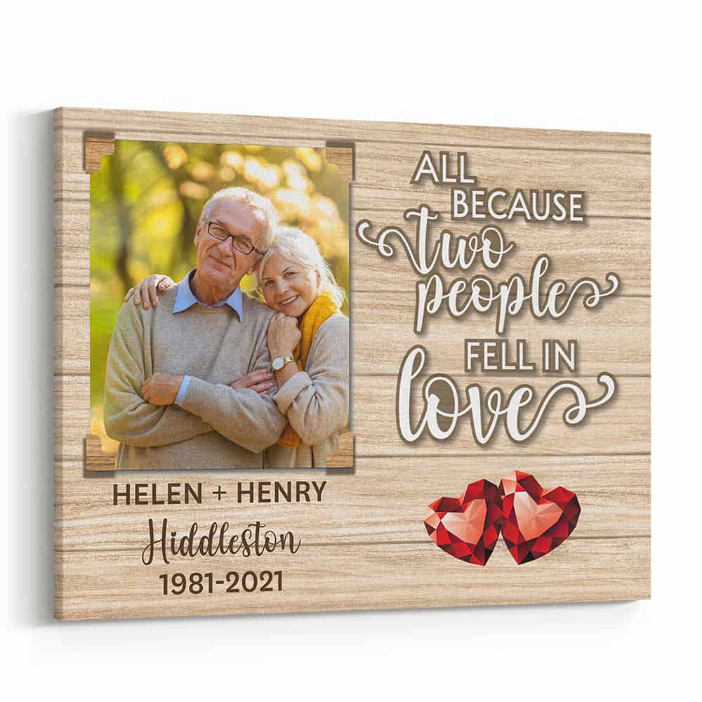 All Because Two People Fell In Love Custom Photo Canvas Print