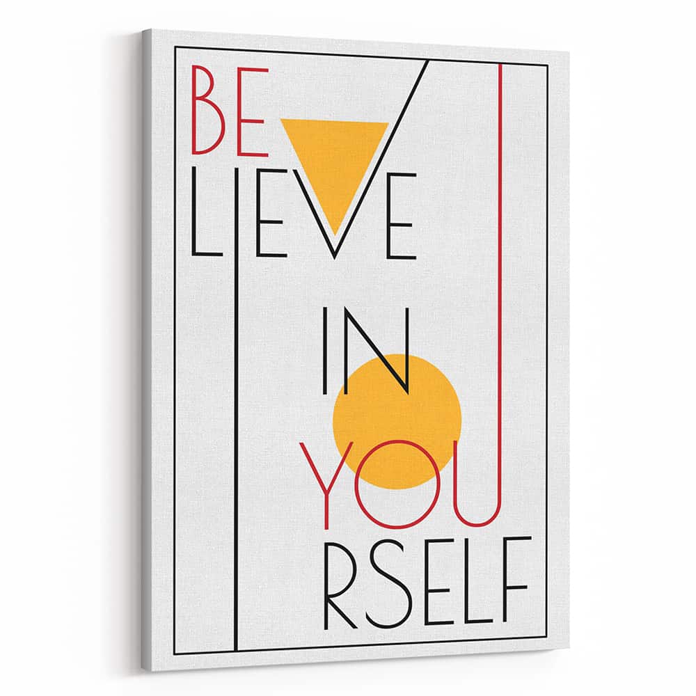 Believe In Yourself Canvas Print