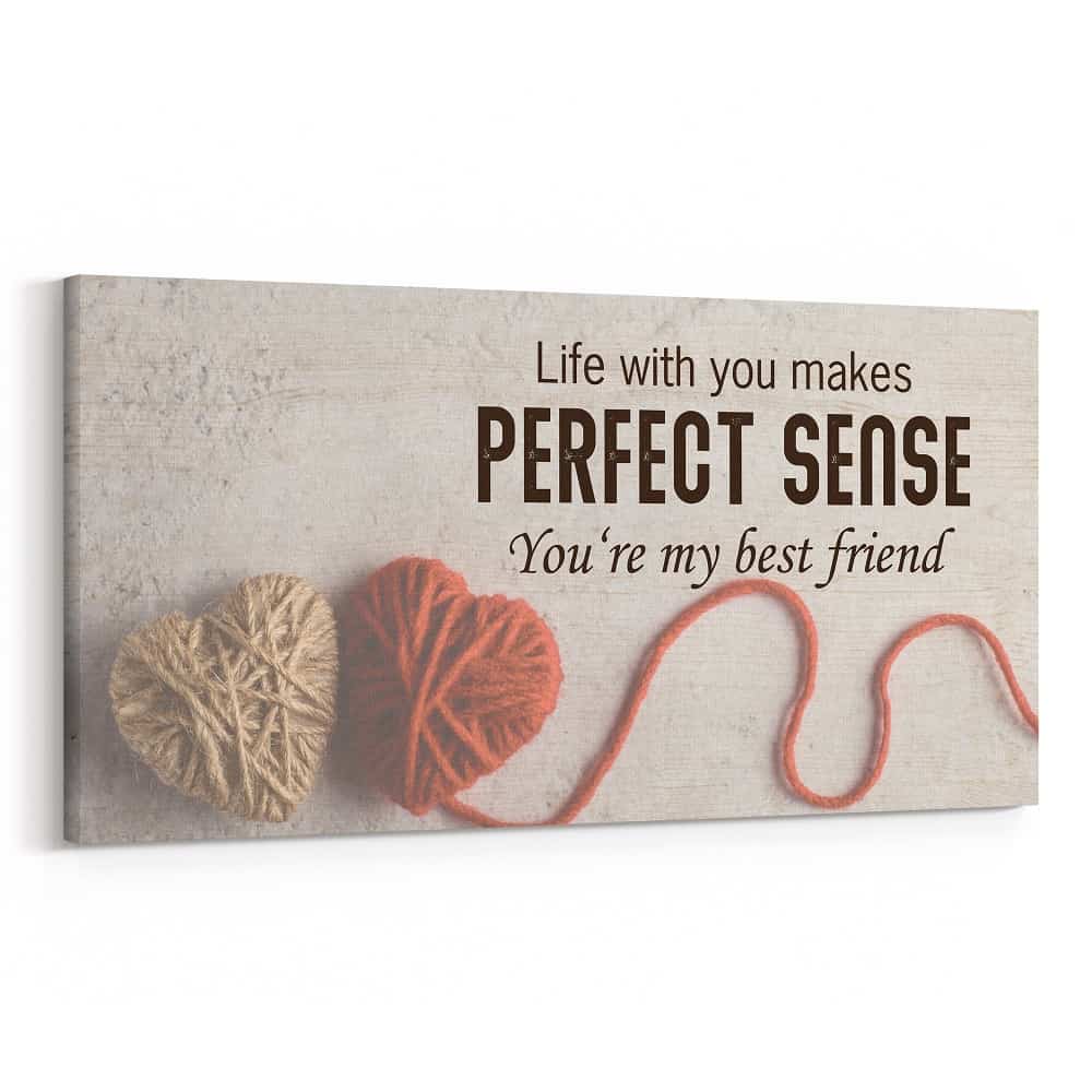 “Life With You Makes Perfect Sense” Canvas Sign