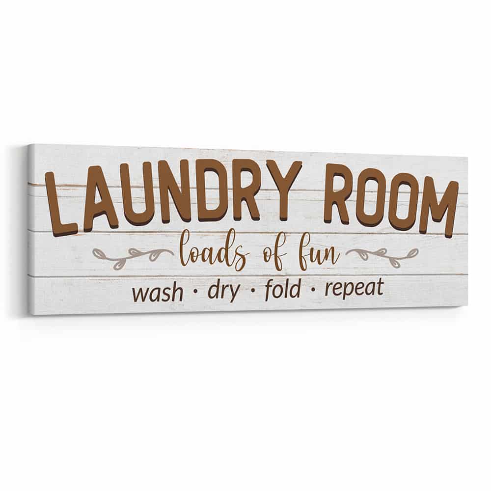 “Loads of Fun” Laundry Room Canvas Sign
