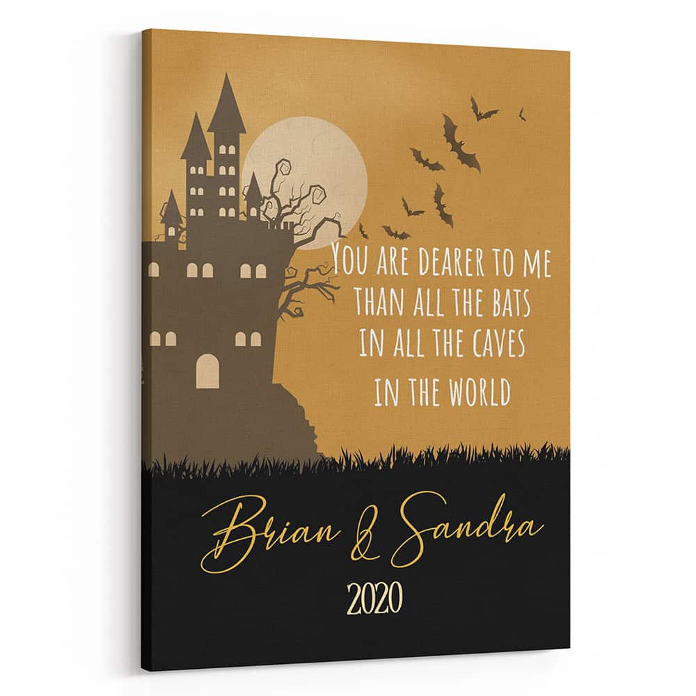 “You Are Dearer to Me Than All The Bats” Custom Canvas