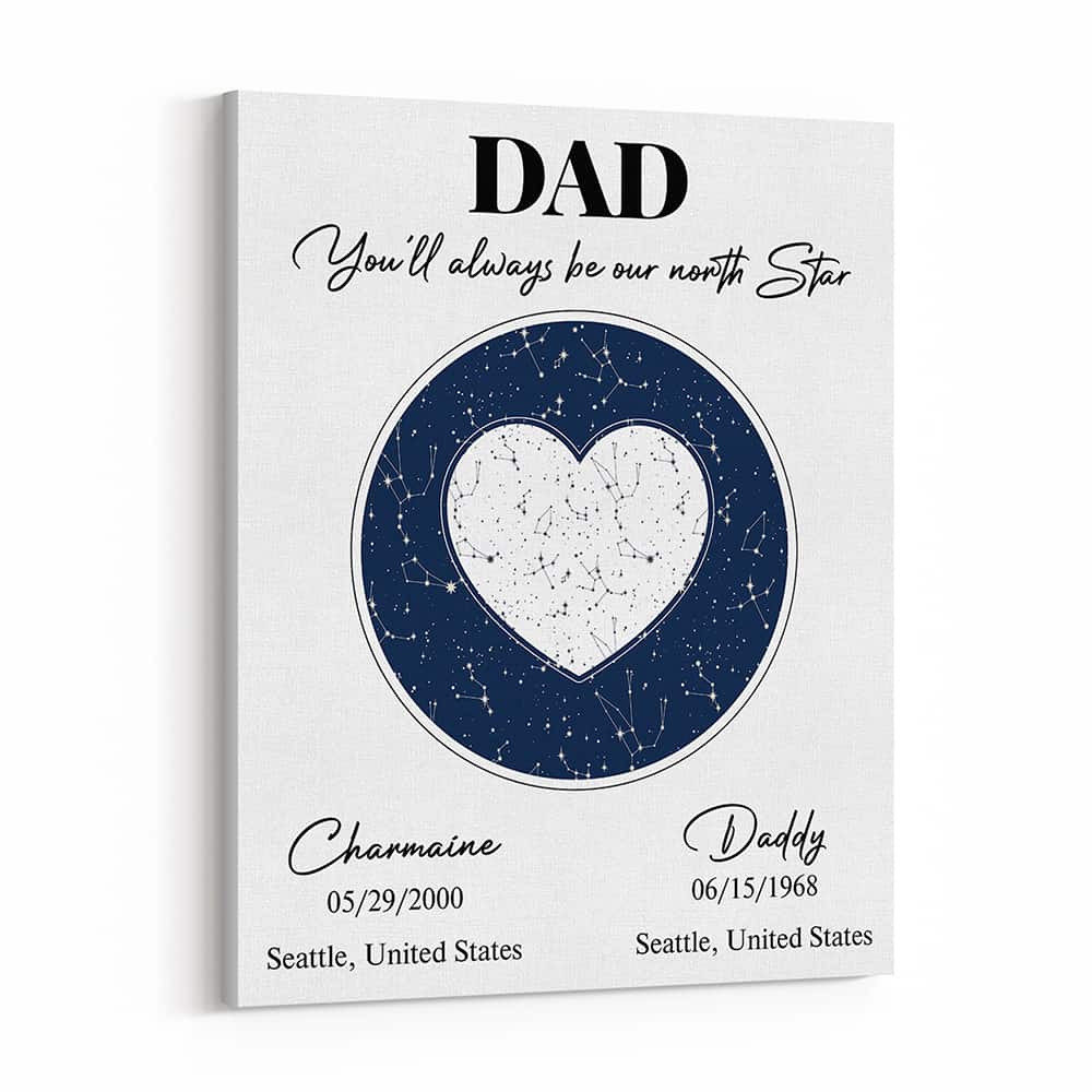 Dad You‘ll Always Be Our North Star Star Map Canvas Print