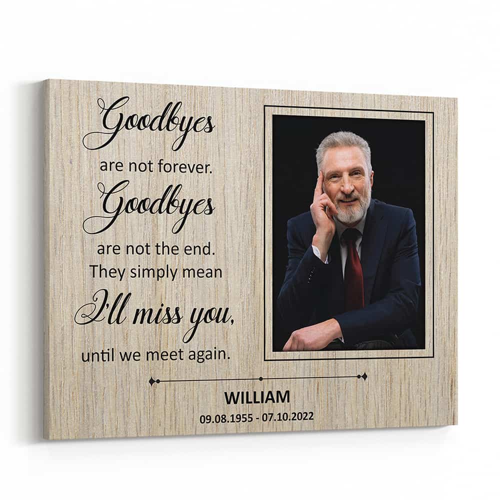 Goodbyes Are Not Forever Memorial Canvas Print