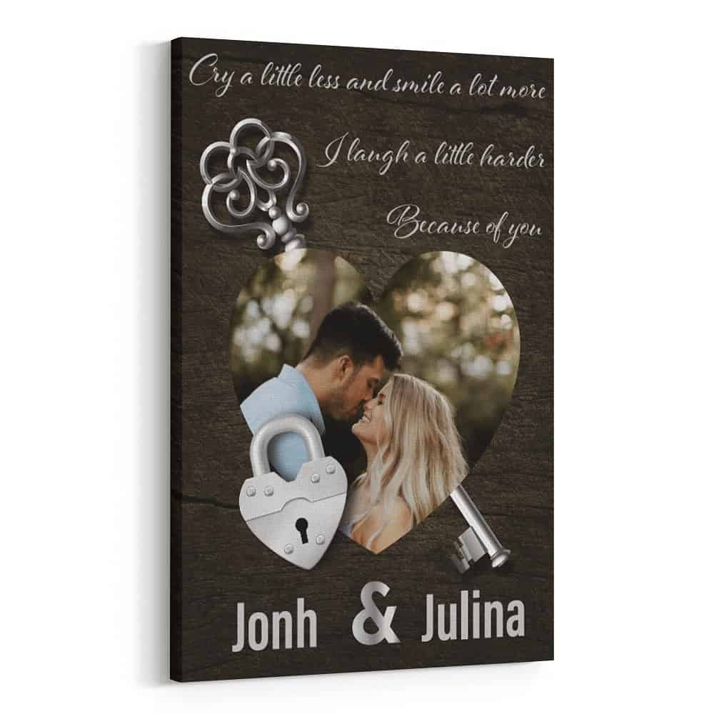 I Laugh a Little Harder Because of You Custom Photo Canvas Print