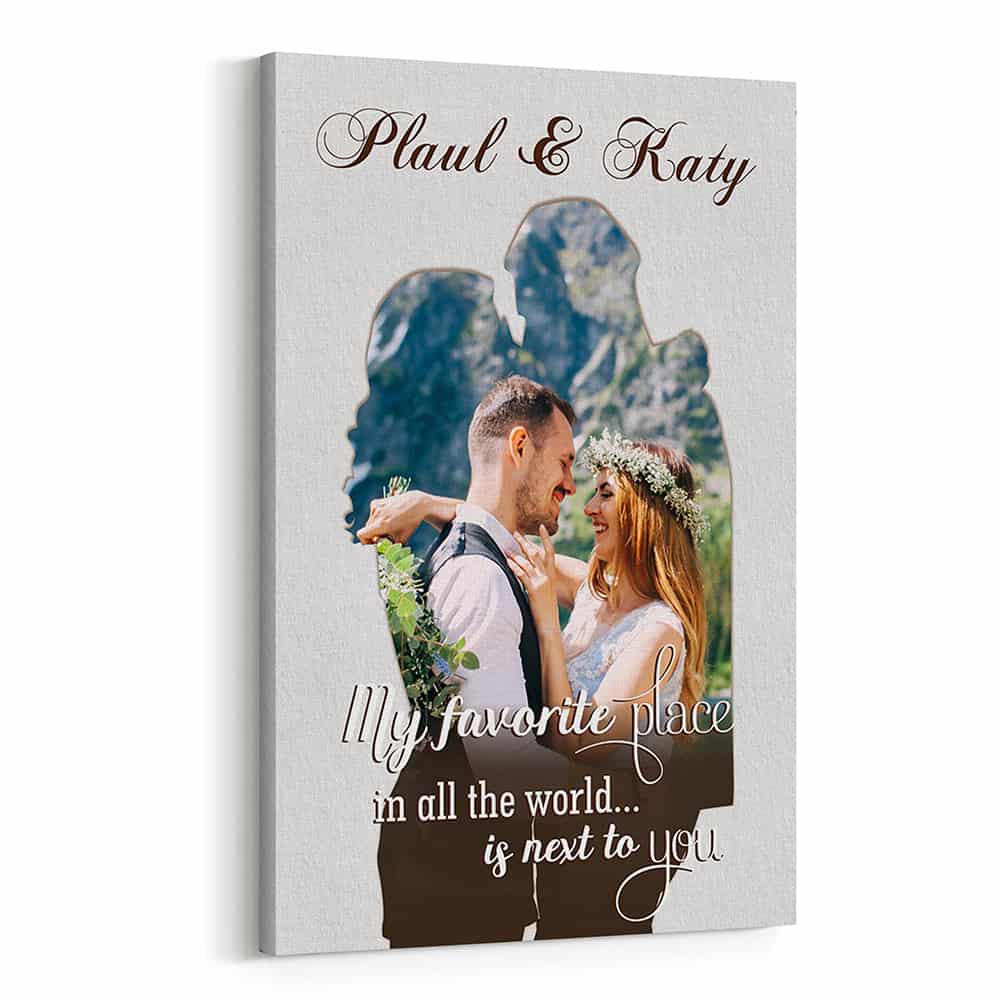 My Favorite Place in All the World Is Next to You Custom Photo Canvas Print