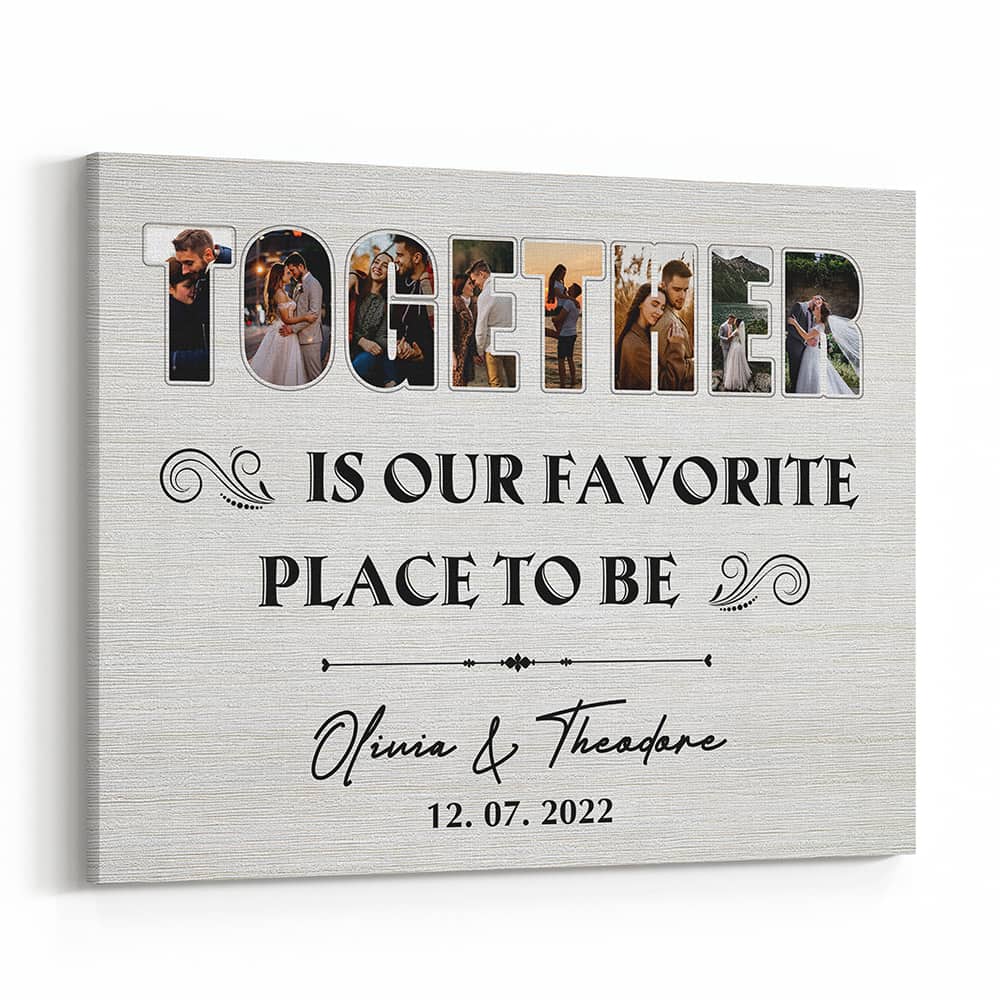 Together Is Our Favorite Place To Be Custom Photo Collage Canvas Print