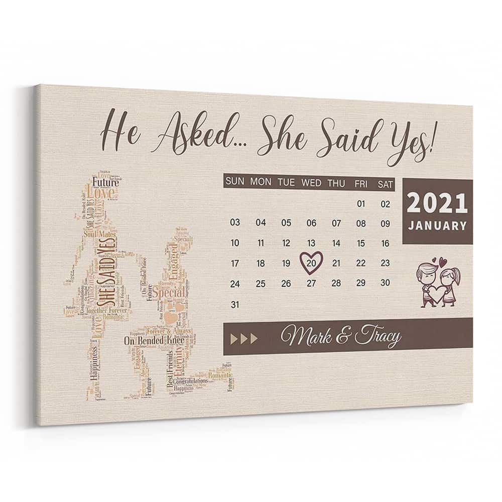 He Asked She Said Yes Calendar Canvas Print