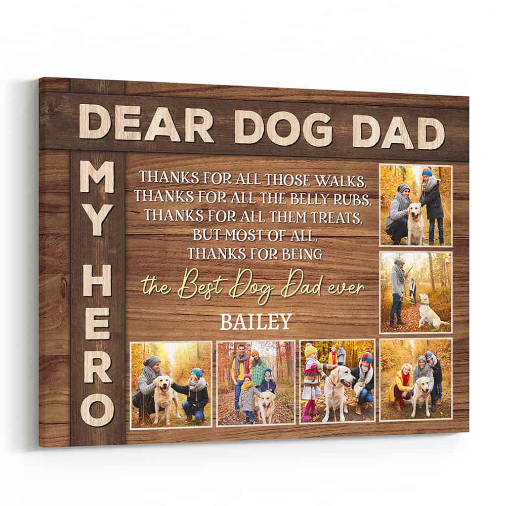 Dear Dog Dad Custom Canvas Print