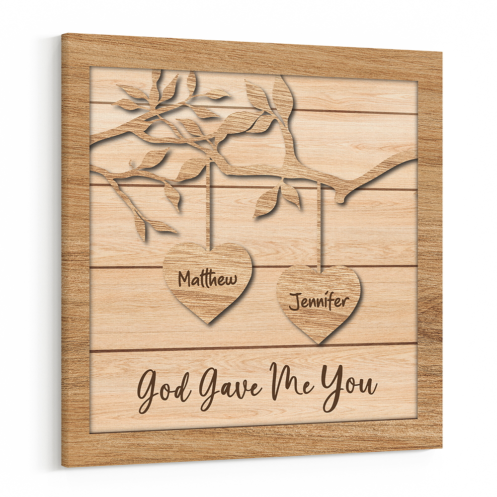 God Gave Me You Canvas Print