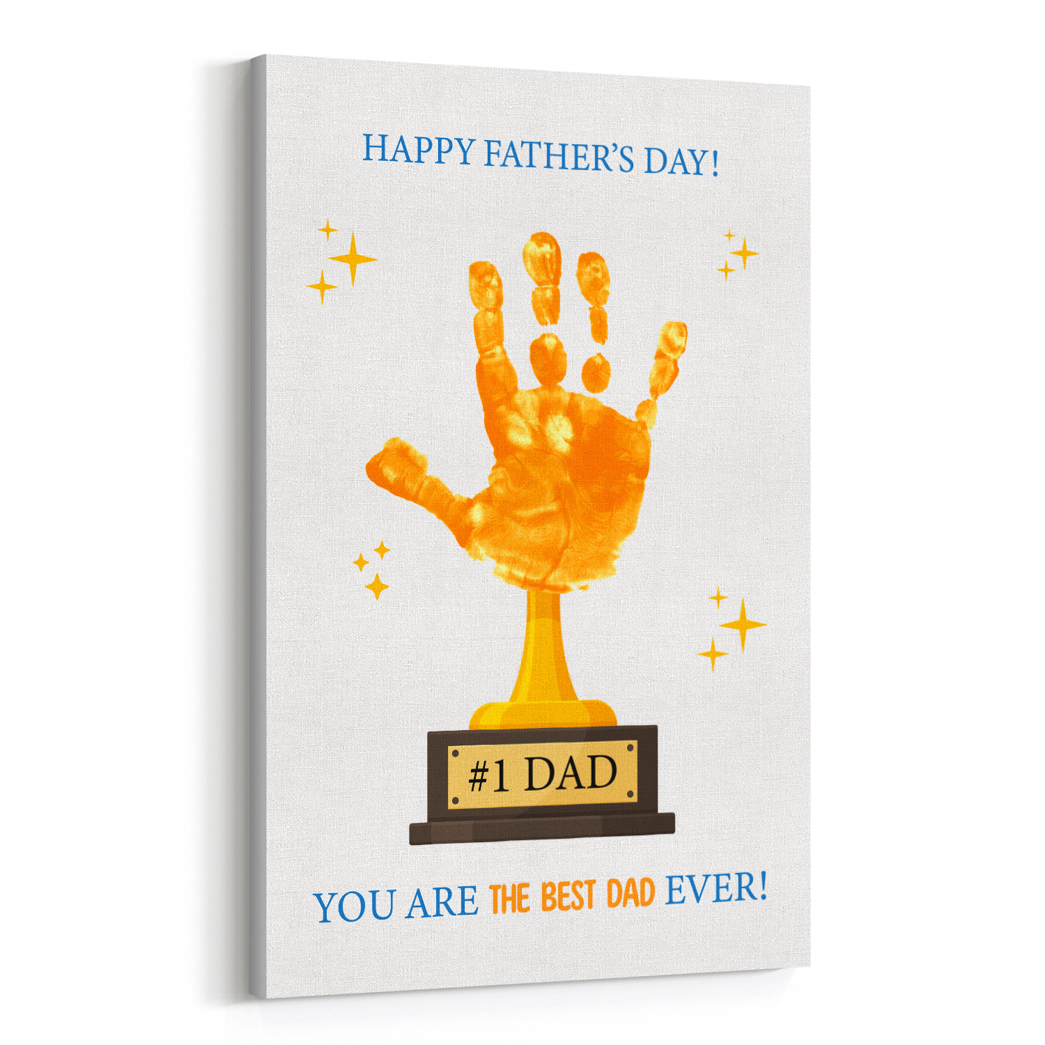 You Are The Best Dad Ever Trophy Handprint Canvas Art