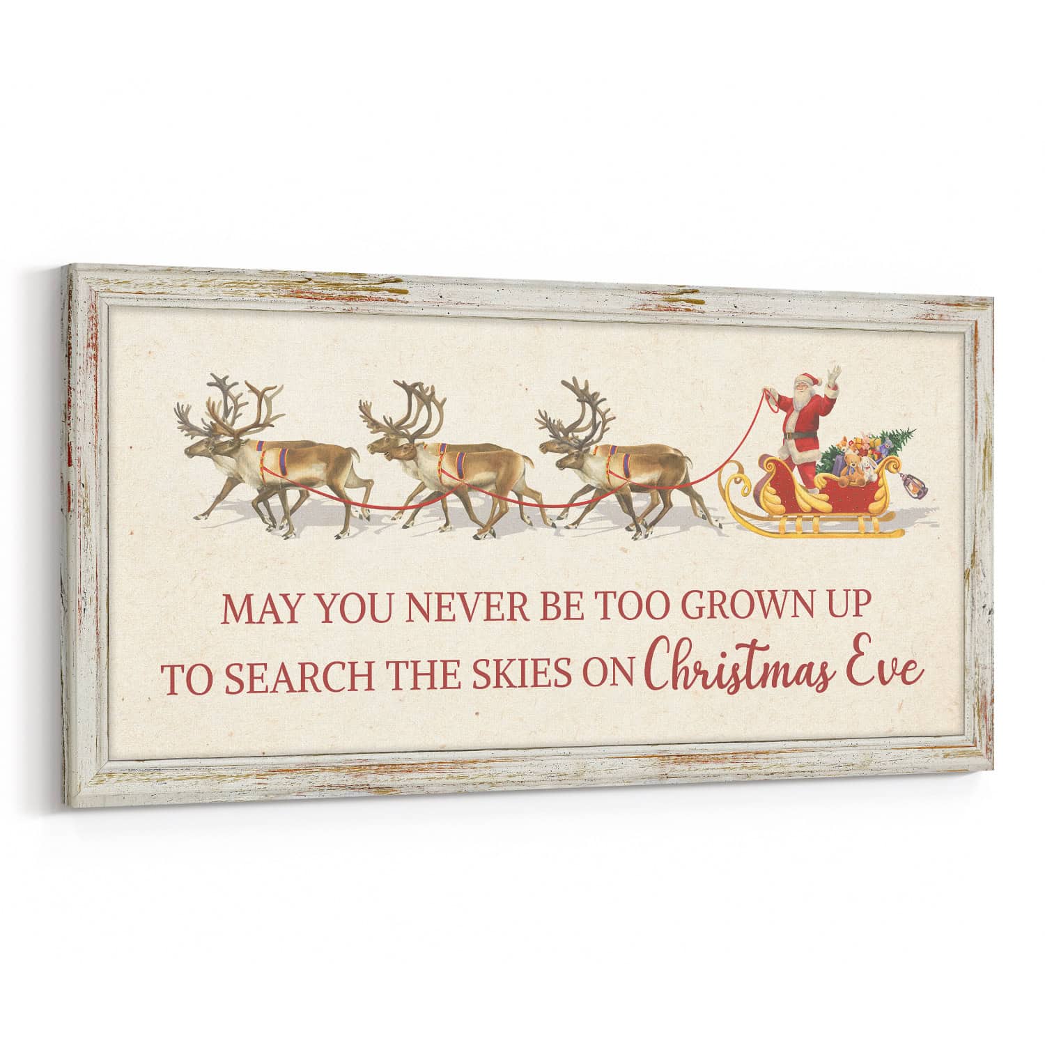 May You Never Be Too Grown Up To Search The Skies On Christmas Eve Canvas Sign