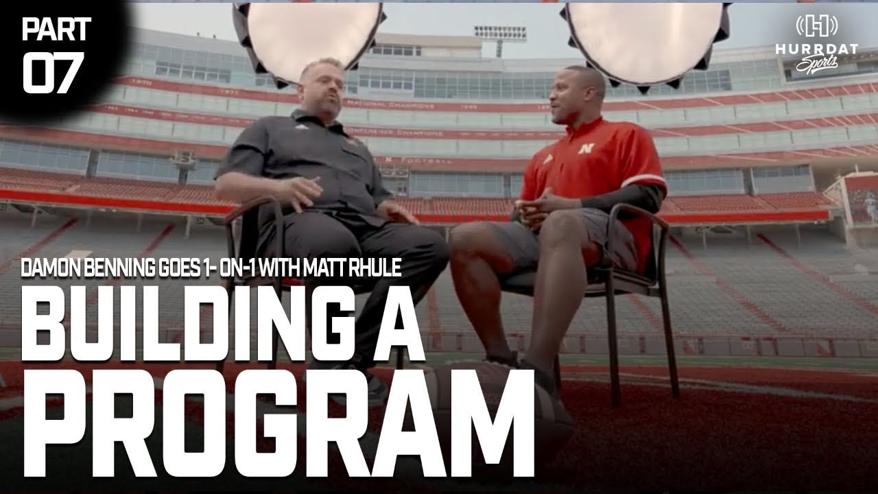 A Winning Legacy: Damon Benning Explores Coach Matt Rhule’s Vision for Nebraska Football | PART 7