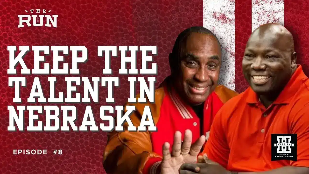 Keeping the Talent in Nebraska | The Run with Johnny Rodgers and Tommie Frazier