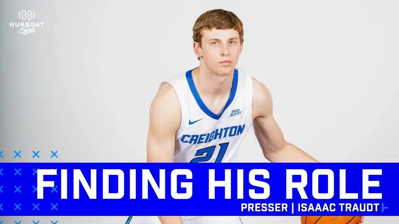 Isaac Traudt is Finding His Role with Creighton Basketball | Interview