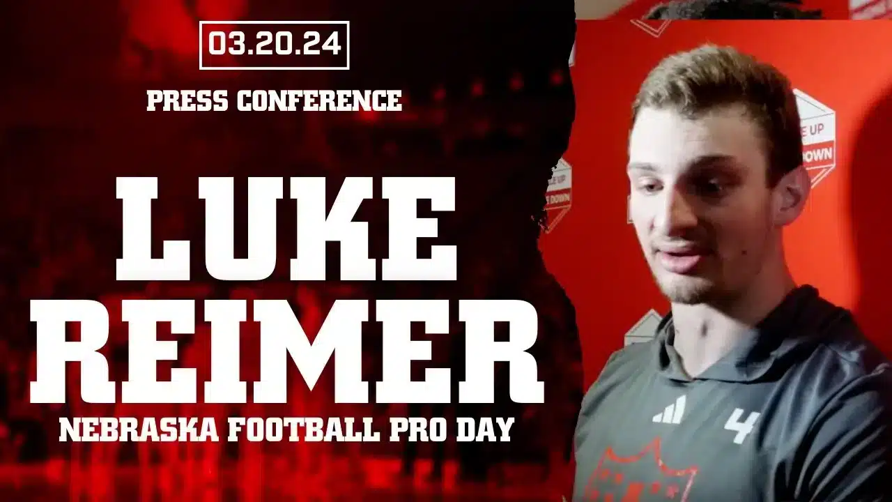 Luke Reimer talks Nebraska Football Pro Day future of the Huskers