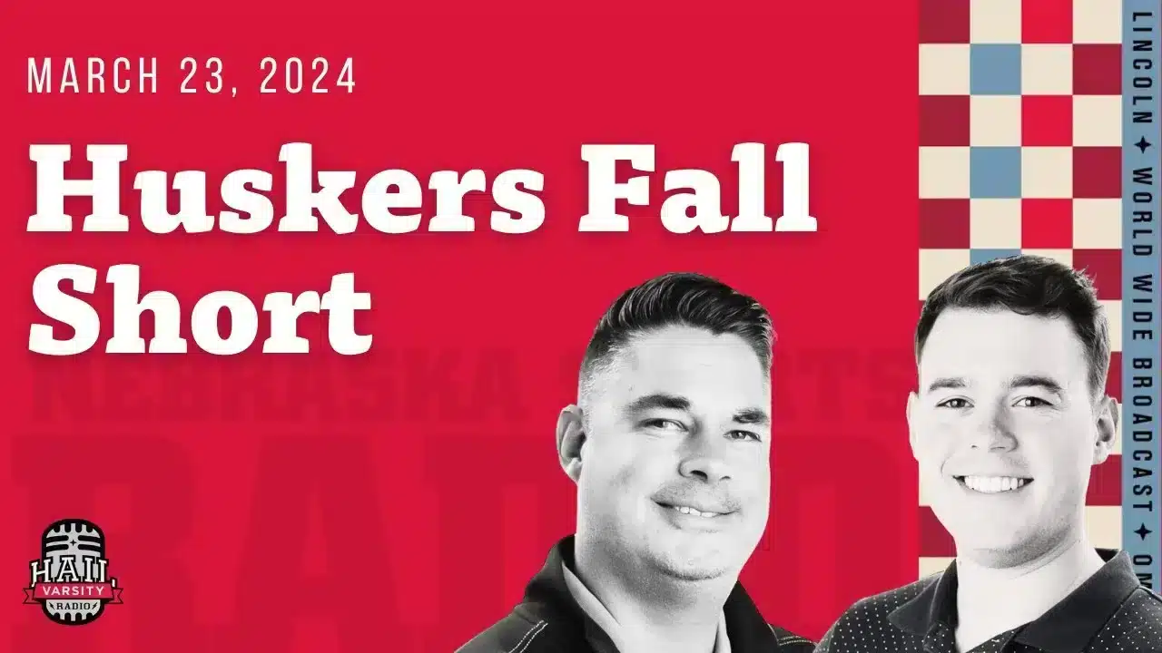Nebraska Basketball Comes Up Short in Memphis | Hail Varsity Radio