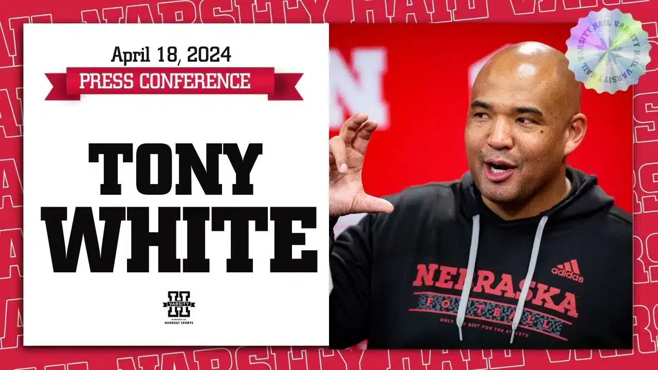 Nebraska Football DC Tony White impressed b his players | April 18, 2024