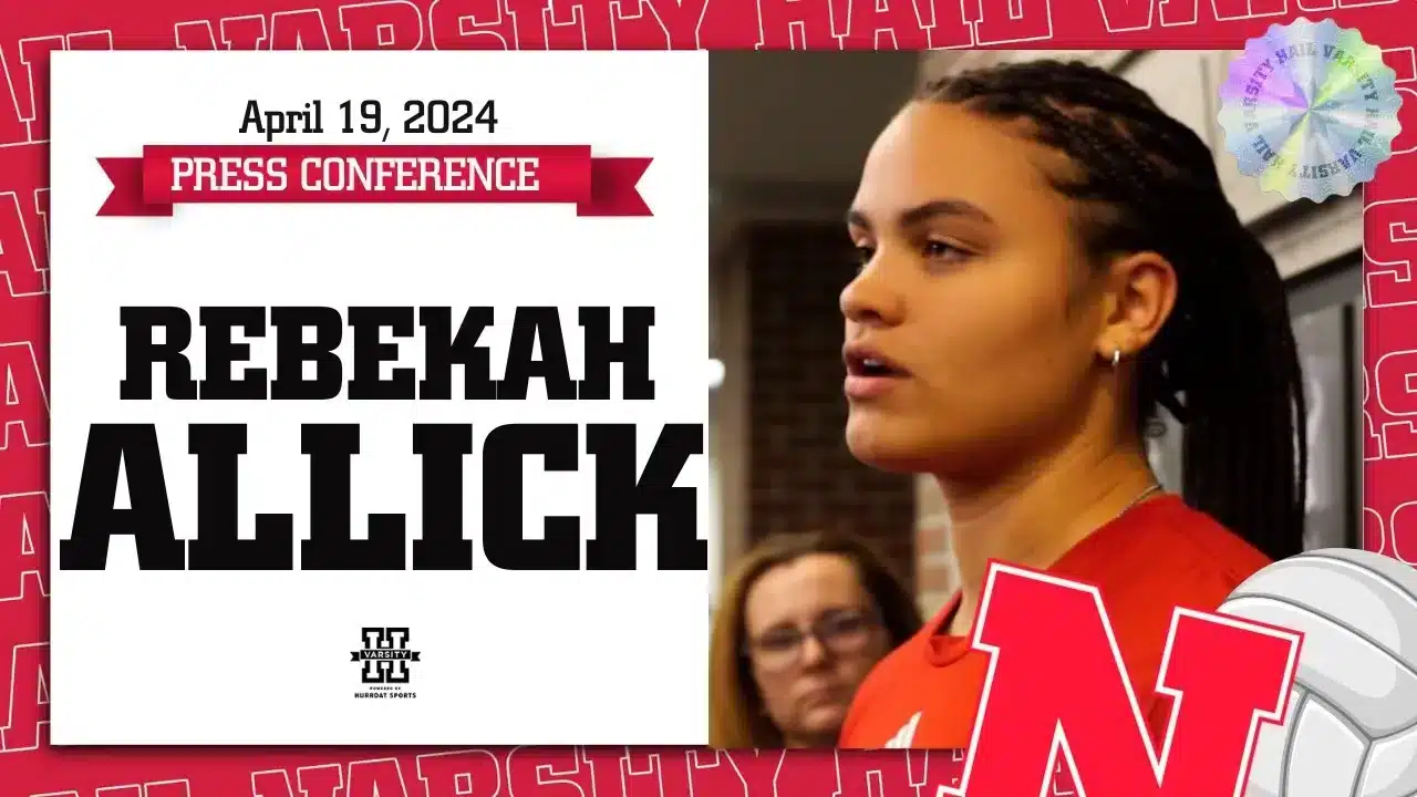 Nebraska volleyball MB Rebekah Allick motivated after disappointing end last season | April 19, 2024