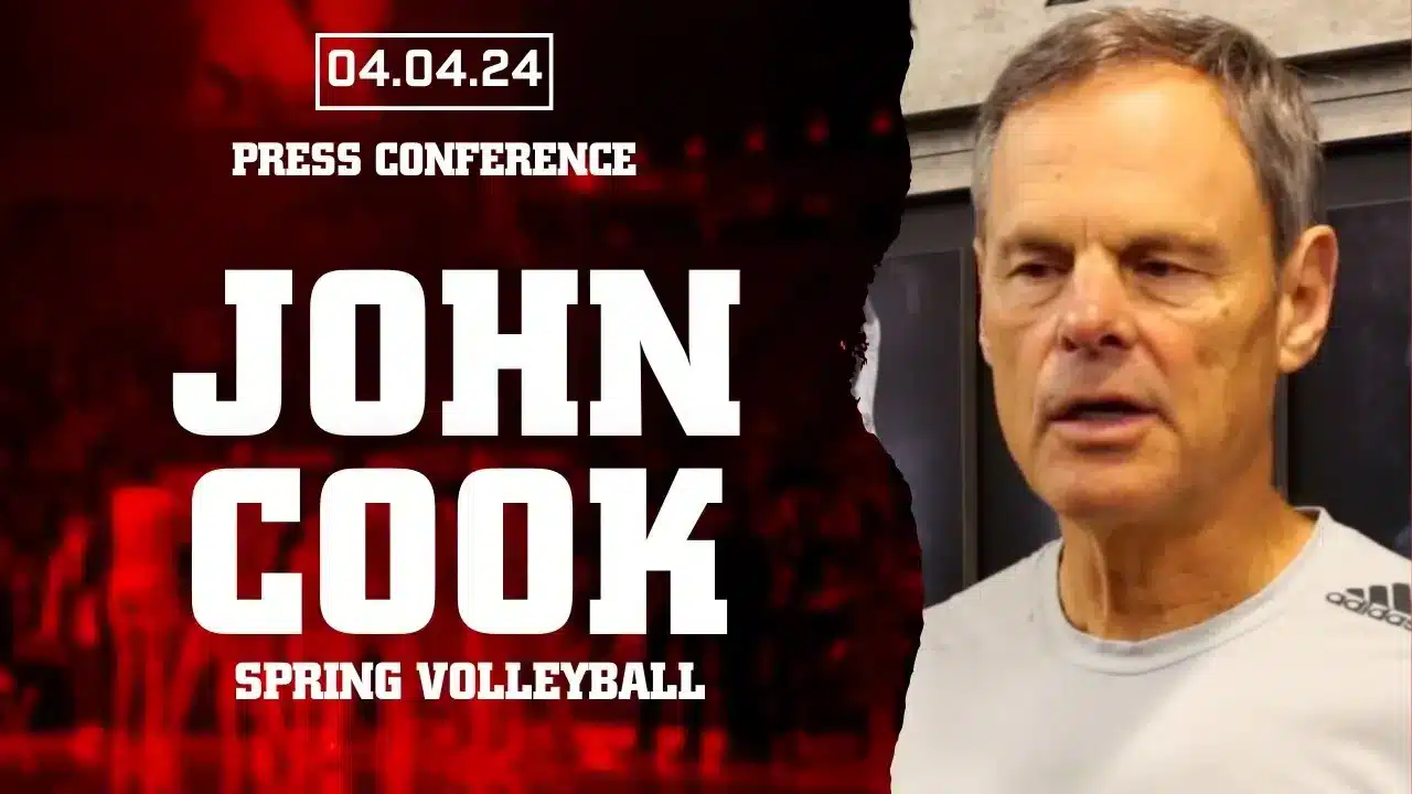 Nebraska Volleyball coach John Cook talks Spring Practice | April 5, 2024