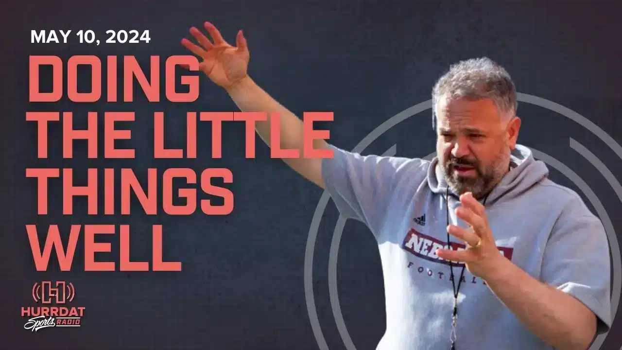 Earning it at Nebraska | Hurrdat Sports Radio | Friday, May 10th, 2024