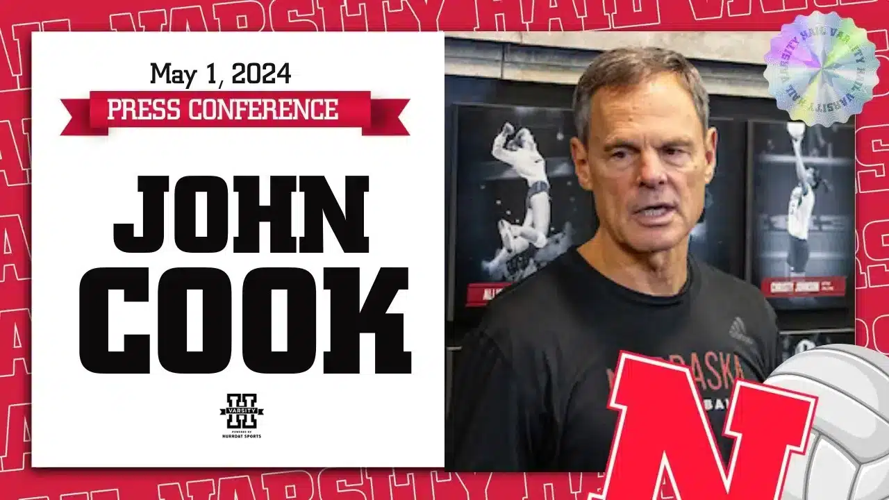 Nebraska volleyball HC John Cook talks building new culture | May 1, 2024