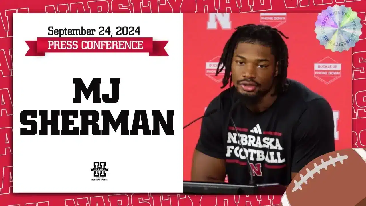 Nebraska football LB MJ Sherman is Ready To Put The Past Behind Him As Huskers Ready for Purdue