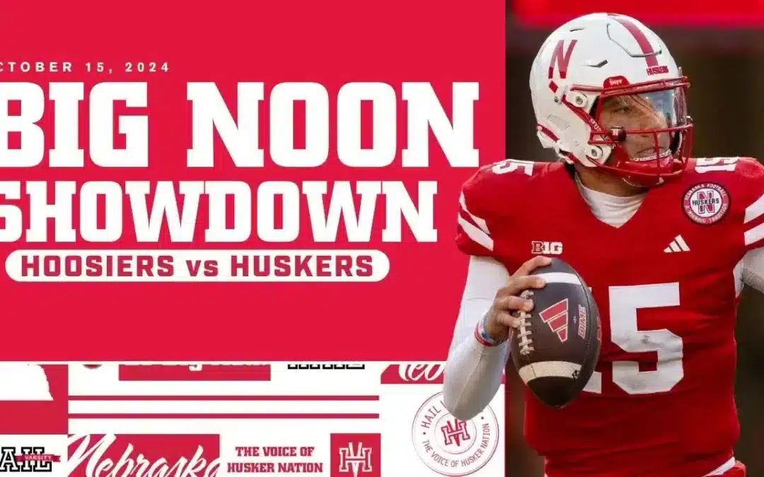 Nebraska Football Heads Into Big Noon Matchup With Undefeated Indiana