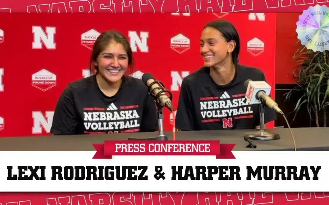 Lexi Rodriguez and Harper Murray Talk Recovery for Nebraska Volleyball | Press Conference