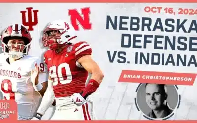 Nebraska’s Defensive Opportunities Against Indiana – w/ Brian Christopherson | Hurrdat Sports Radio