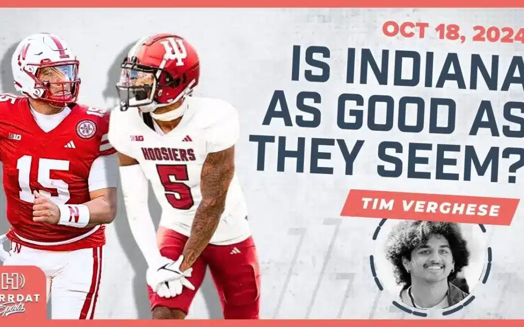 What Stats Are Real for Indiana? – with Tim Verghese | Hurrdat Sports Radio