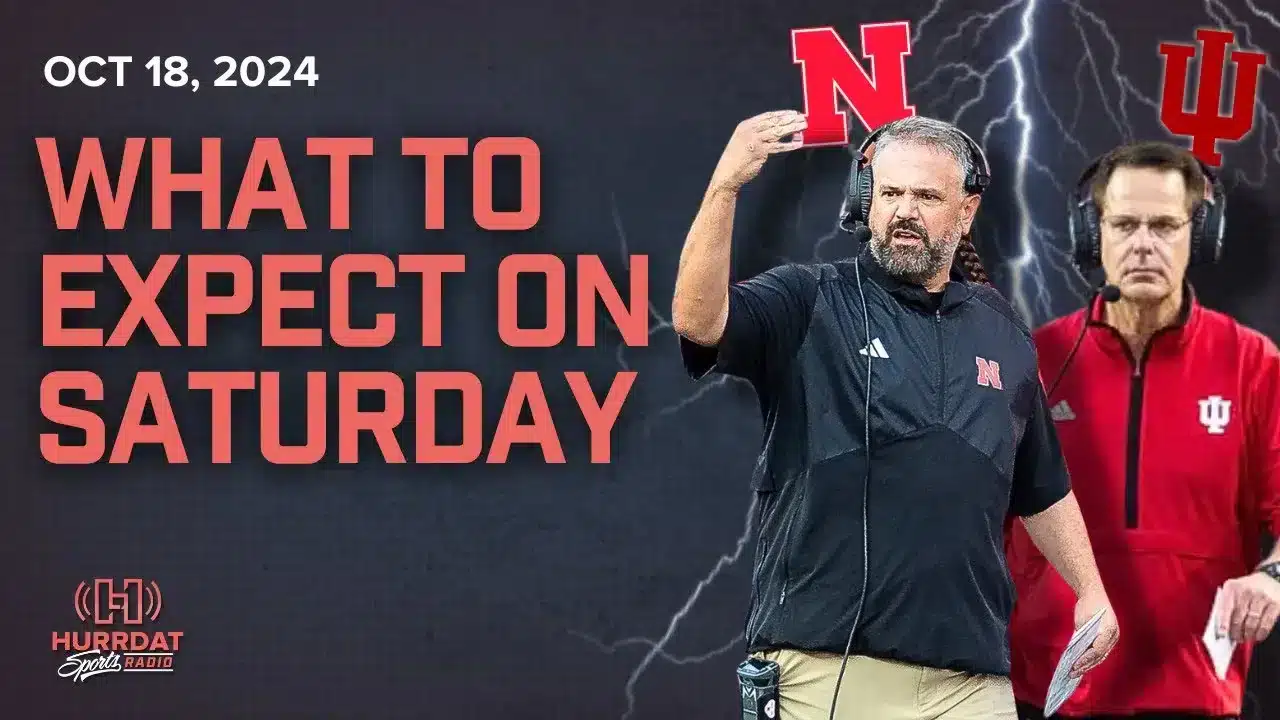 Nebraska vs. Indiana PREVIEW | Hurrdat Sports Radio | Friday, October 18, 2024