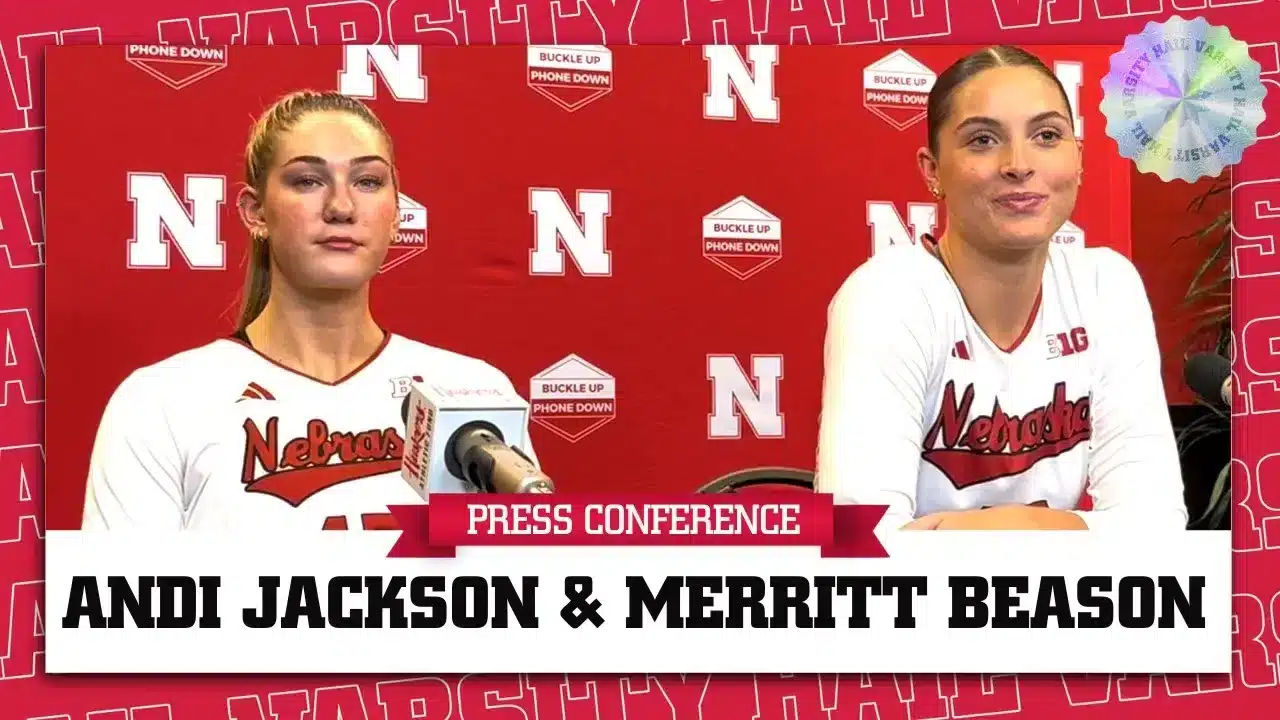 Merritt Beason and Andi Jackson Press Conference | Huskers Top Boilermakers In Five Sets