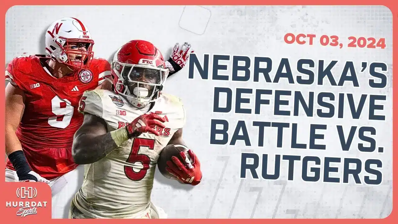 Can Rutgers Expose Nebraska’s Flaws? – with Michael Bruntz | Hurrdat Sports Radio