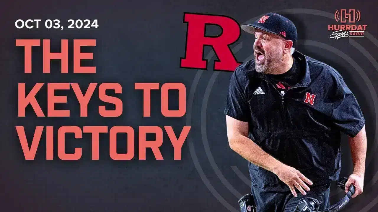 Breaking Down Nebraska’s Plan for Rutgers | Hurrdat Sports Radio