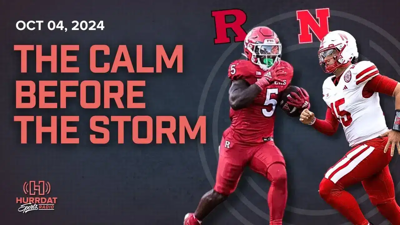 Nebraska vs. Rutgers Showdown! | Hurrdat Sports Radio | Friday, October 4, 2024