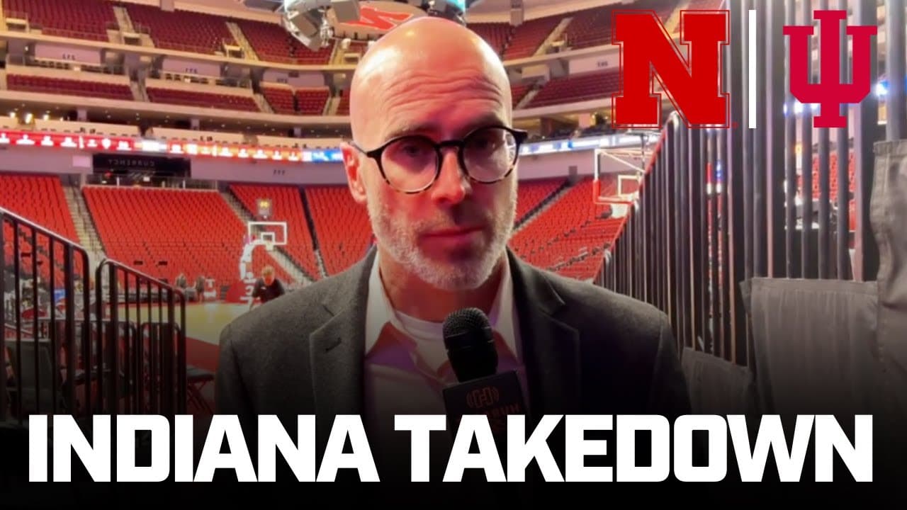 Nebraska Men’s Basketball SETTING the Tone | Mike Sautter Final Thoughts