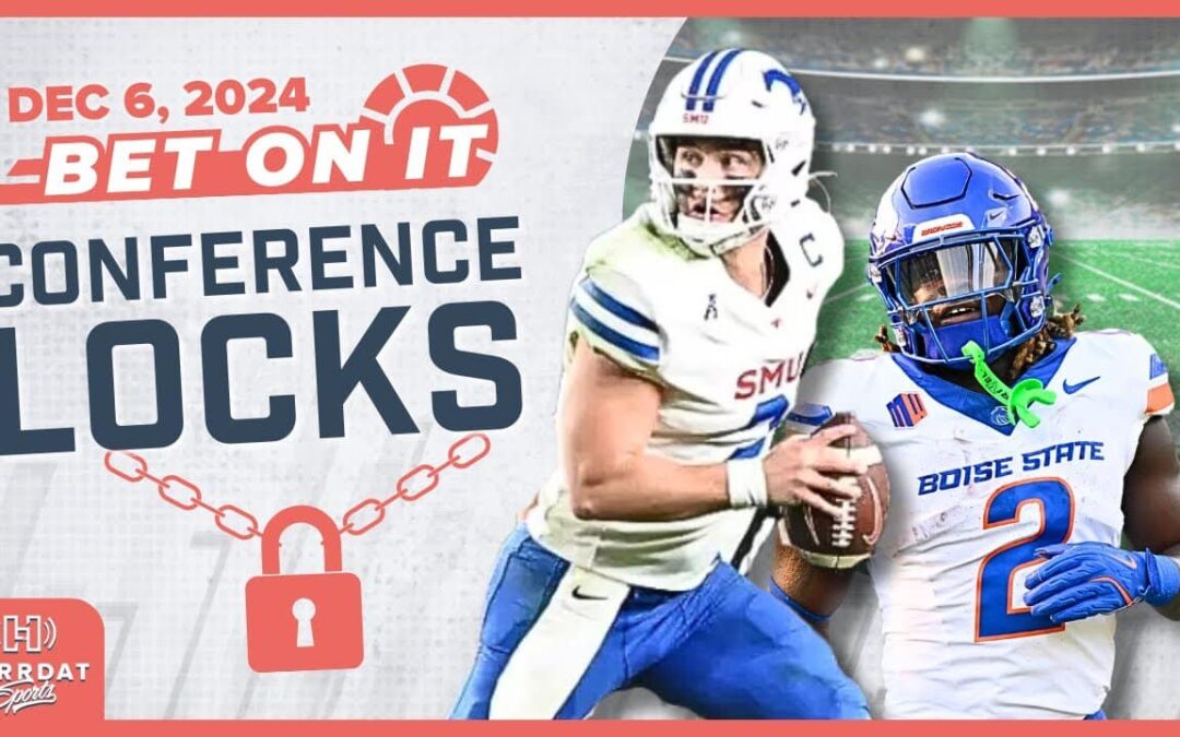 College Football LOCKS for Conference Championship Weekend – Bet On It! | Hurrdat Sports Radio
