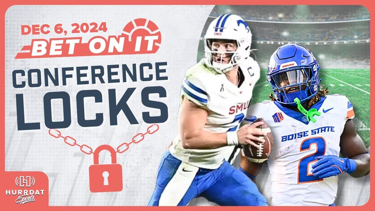 College Football LOCKS for Conference Championship Weekend – Bet On It! | Hurrdat Sports Radio