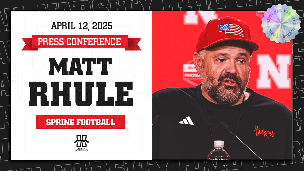Nebraska Football HC Matt Rhule Press Conference | Saturday Scrimmage Updates