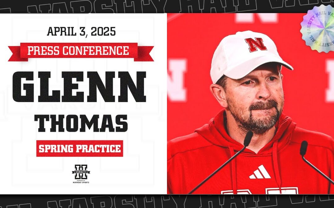 Nebraska Football QB Coach Glenn Thomas Press Conference | Developing QBs in Spring Practice