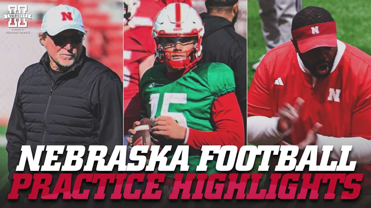 Watch Nebraska Football’s 2nd Open Practice | Spring Practice Highlights | April 8, 2025