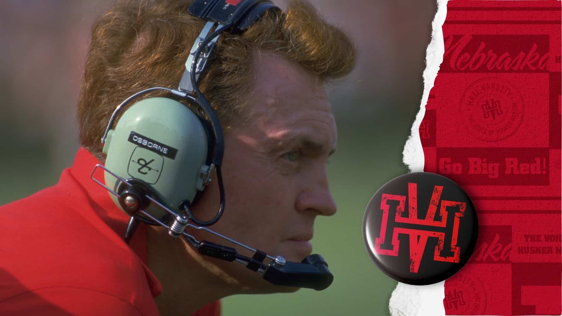 Hail Varsity Historical: Osborne’s Final Game with Nebraska Football Earns Coaches’ National Title