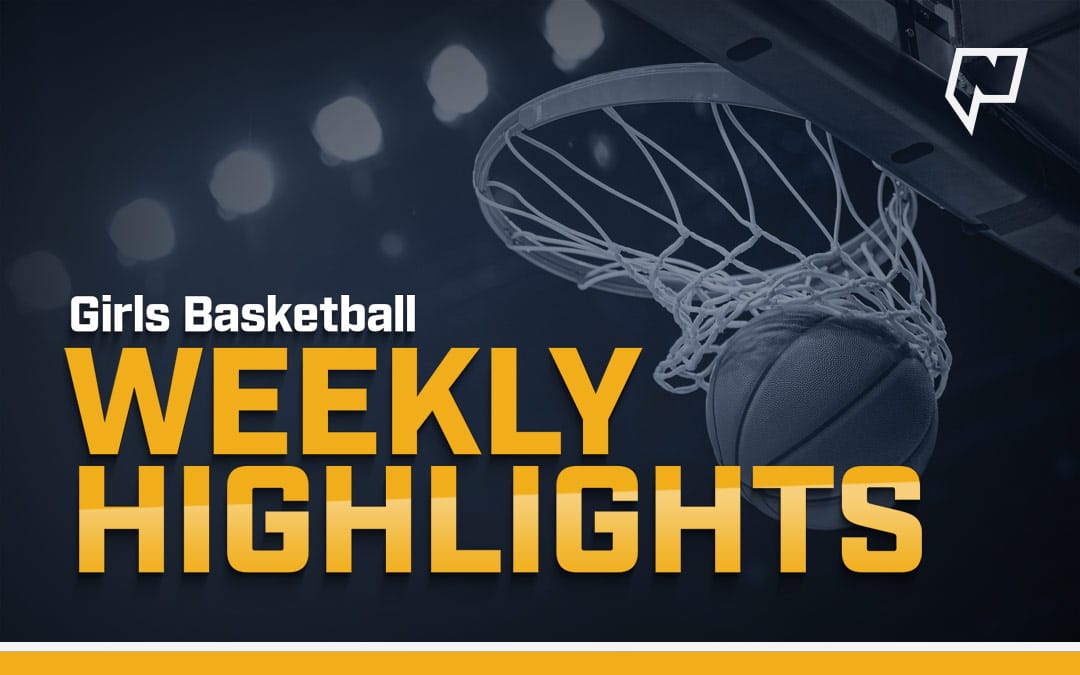 26-NebPreps-Girls-WeeklyHighlights Girls basketball weekly highlights