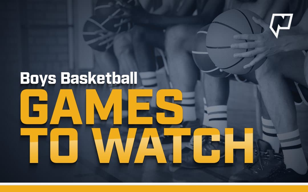 Boys basketball games to watch