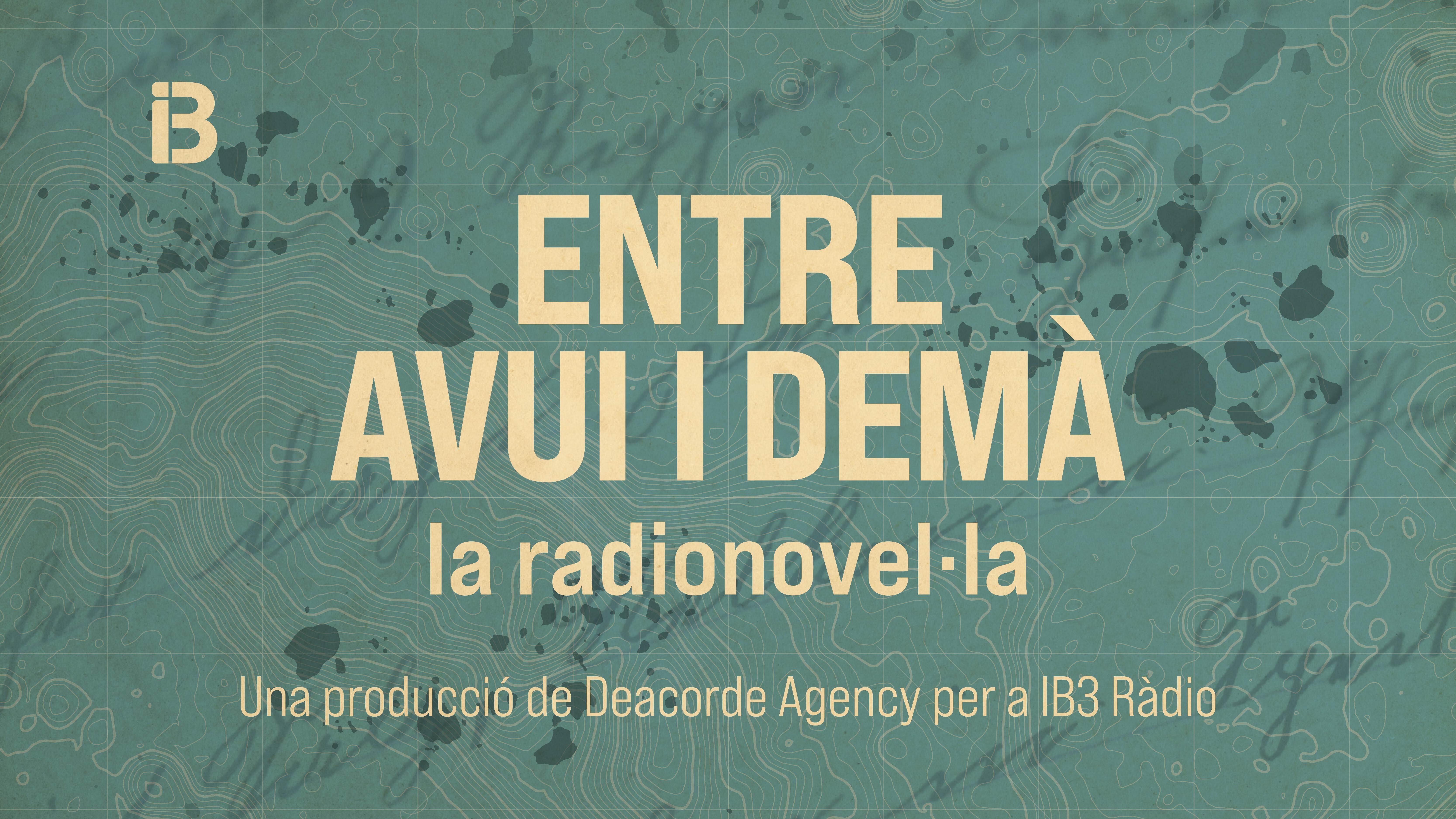 Entre avui i demà, la radionovel·la