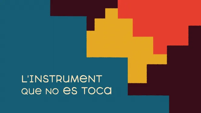 L'instrument que no es toca