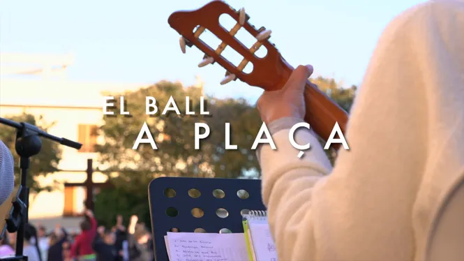 A DINS: EL BALL DE PLAÇA